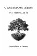 O Grande Plano De Deus (eBook, ePUB) - Bild 1