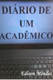 Diário De Um Acadêmico (eBook, ePUB)