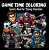 Game Time Coloring: Sports Scenes And... - Bild 1