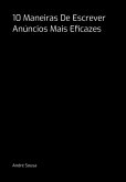 10 Maneiras De Escrever Anúncios Mais Eficazes (eBook, PDF)