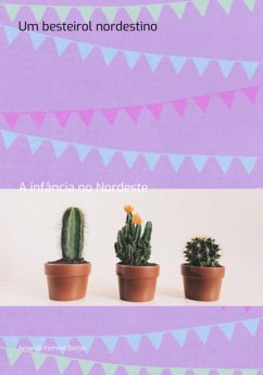 Um Besteirol Nordestino (eBook, PDF) - Barros, Amanda Ferreira Um Besteirol Nordestino (eBook, PDF) - Barros, Amanda Ferreira