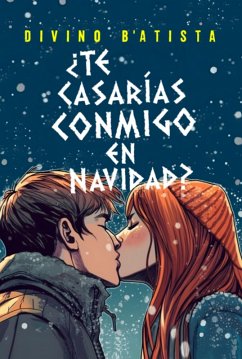 Cover ¿te Casarías Conmigo En Navidad? (eBook, PDF)