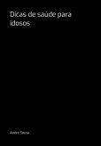 Dicas De Saúde Para Idosos (eBook, PDF)