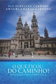 O Que Ficou Do Caminho (eBook, PDF)