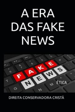 Cover A Era Das Fake News (eBook, ePUB)