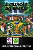 A Criação Do Brasil (eBook, ePUB)