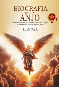 Biografia De Um Anjo (eBook, ePUB) - Ferr, Luan