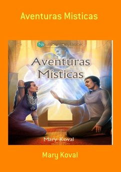 Aventuras Misticas (eBook, ePUB) - Koval, Mary