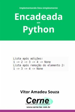 Implementando Lista Simplesmente Encadeada Em Python (eBook, PDF) - Souza, Vitor Amadeu