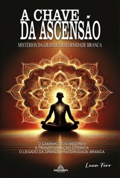 Cover A Chave Da Ascensão (eBook, ePUB)