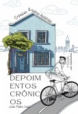 Depoimentos Crônicos (eBook, PDF)