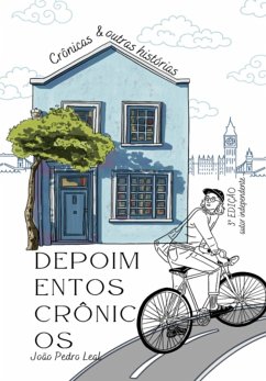 Depoimentos Crônicos (eBook, PDF) - Leal, João Pedro