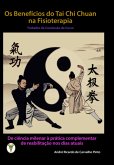 Os Benefícios Do Tai Chi Chuan Na Fisioterapia (eBook, PDF)