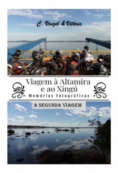 Cover Viagem À Altamira E Ao Xingú - A Segunda Viagem (eBook, PDF)