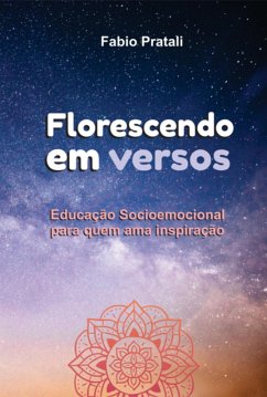 Florescendo Em Versos (eBook, PDF) - Pratali, Fabio