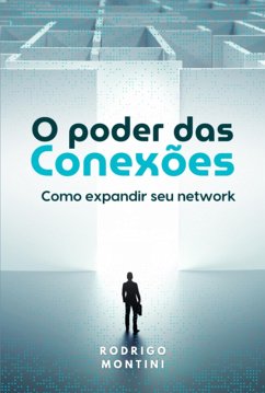 O Poder Das Conexões (eBook, ePUB) Cover O Poder Das Conexões (eBook, ePUB)