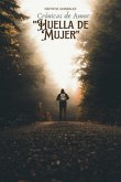 Huella De Mujer (eBook, PDF)