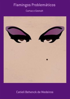 Flamingos Problemáticos (eBook, ePUB) - de Medeiros, Catieli Behenck