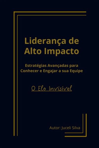 Liderança De Alto Impacto (eBook, ePUB)