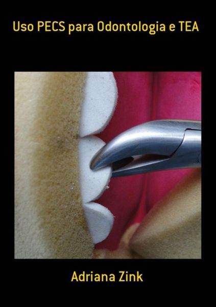 Uso Pecs Para Odontologia E Tea (eBook, PDF)