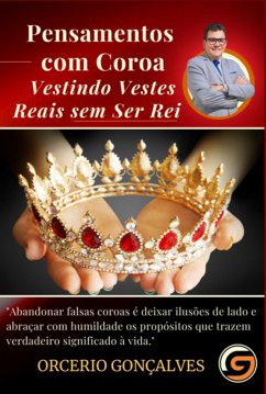 Cover Pensamentos Com Coroa: Vestindo Vestes Reais Sem Ser Rei (eBook, PDF)