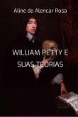 William Petty E Suas Teorias (eBook, PDF) William Petty E Suas Teorias (eBook, PDF)