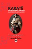 Karatê Caminho Da Harmonia (eBook, PDF)