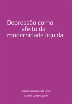 Cover Depressão Como Efeito Da Modernidade Líquida (eBook, PDF)