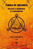 Turma De Aruanda - Teologia E Sacerdócio (eBook, ePUB)