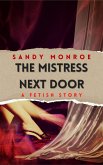 The Mistress Next Door (eBook, ePUB) The Mistress Next Door (eBook, ePUB)