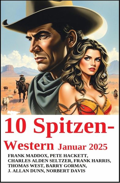 10 Spitzen-Western Januar 2025 (eBook, ePUB) 10 Spitzen-Western Januar 2025 (eBook, ePUB)