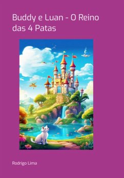 Cover Buddy E Luan - O Reino Das 4 Patas (eBook, PDF)