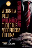 A Corrida Pelo Milhão (eBook, ePUB) A Corrida Pelo Milhão (eBook, ePUB)