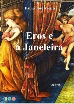 Eros E A Janeleira (eBook, PDF) - Vieira, Fábio José