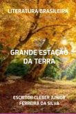 Grande Estação Da Terra (eBook, PDF) Grande Estação Da Terra (eBook, PDF)