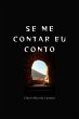 Se Me Contar Eu Conto (eBook, PDF) - Bild 1