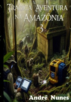 Cover Trágica Aventura Na Amazônia 3 (eBook, PDF)