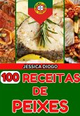 Explore O Sabor Do Mar: 100 Receitas De Peixes Da Culinária Portuguesa (eBook, PDF)