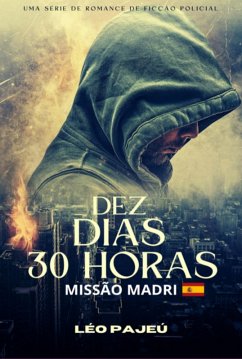 Dez Dias 30 Horas (eBook, ePUB) Cover Dez Dias 30 Horas (eBook, ePUB)