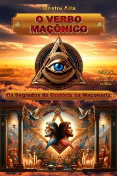 Cover O Verbo Maçônico - Segredos Da Oratória Da Maçônaria (eBook, PDF)