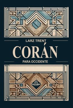 Corán Para Occidente (eBook, ePUB) - Trent, Larz