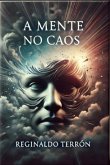 A Mente No Caos (eBook, PDF)
