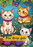 Meu Amigo Gato: Um Mundo Para Colorir (eBook, PDF)