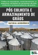 Pós Colheita E Armazenamento De Graõs... - Bild 1