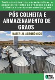 Pós Colheita E Armazenamento De Graõs (eBook, PDF)