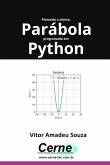 Plotando A Cônica: Parábola Programado Em Python (eBook, PDF)