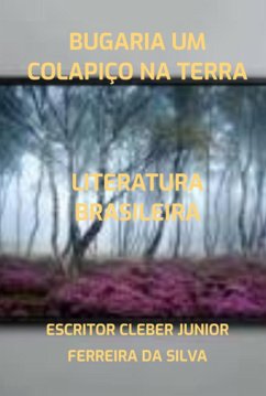 Cover Bugaria Um Colapiço Na Terra (eBook, PDF)