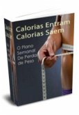 Calorias Entram, Calorias Saem (eBook, PDF)
