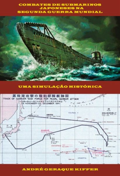 Combates De Submarinos Japoneses Na Segunda Guerra Mundial (eBook, ePUB)