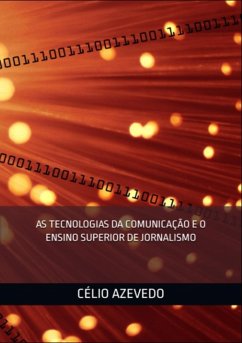 Cover As Tecnologias Da Comunicac¸a~o E O Ensino Superior De Jornalismo (eBook, ePUB)